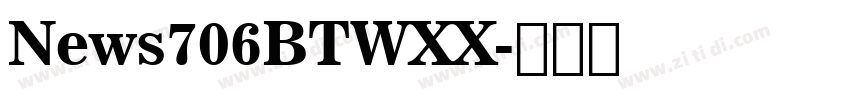 News706BTWXX字体转换