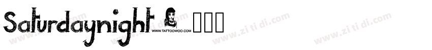 Saturdaynight字体转换