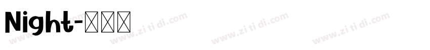 Night字体转换
