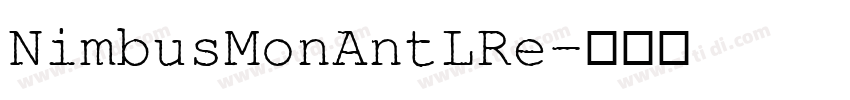 NimbusMonAntLRe字体转换