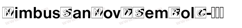NimbusSanNovDSemBolC字体转换 NimbusSanNovDSemBolC字体转换