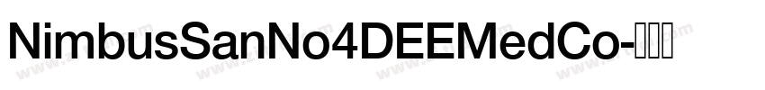 NimbusSanNo4DEEMedCo字体转换