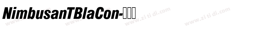 NimbusanTBlaCon字体转换 NimbusanTBlaCon字体转换