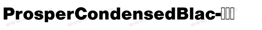 ProsperCondensedBlac字体转换