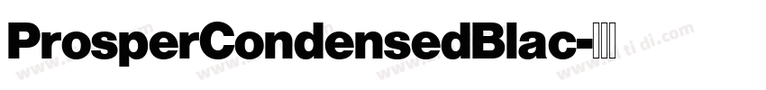 ProsperCondensedBlac字体转换