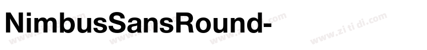 NimbusSansRound字体转换