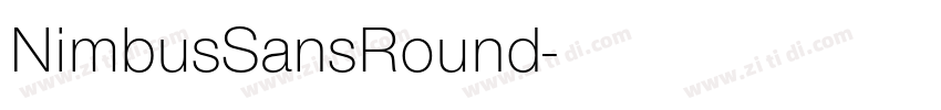 NimbusSansRound字体转换