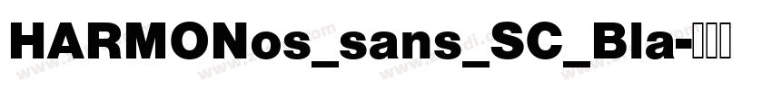 HARMONos_sans_SC_Bla字体转换