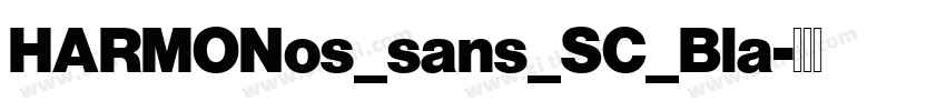 HARMONos_sans_SC_Bla字体转换