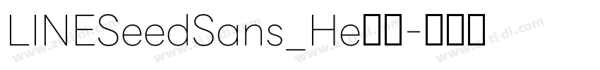LINESeedSans_He字体字体转换