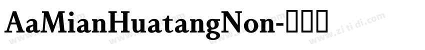 AaMianHuatangNon字体转换