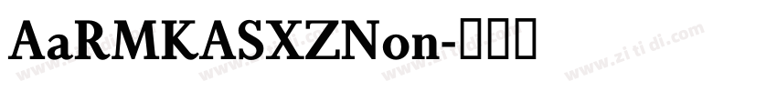 AaRMKASXZNon字体转换