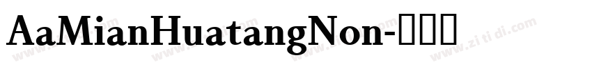AaMianHuatangNon字体转换