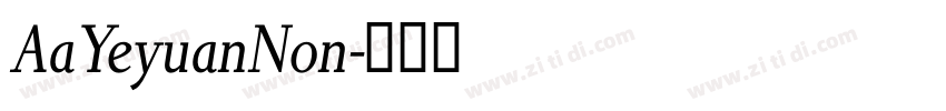 AaYeyuanNon字体转换