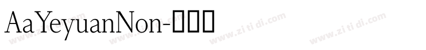 AaYeyuanNon字体转换