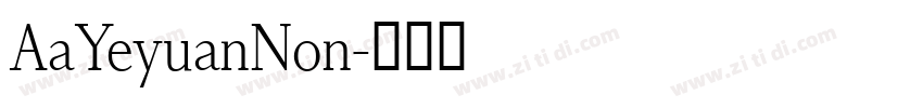AaYeyuanNon字体转换