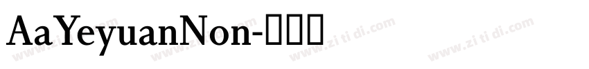 AaYeyuanNon字体转换