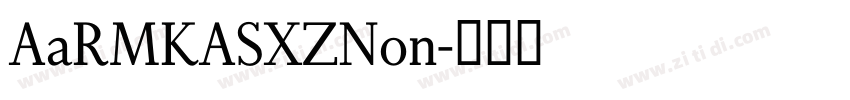 AaRMKASXZNon字体转换