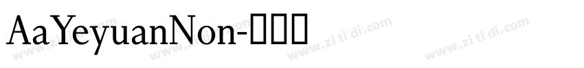 AaYeyuanNon字体转换