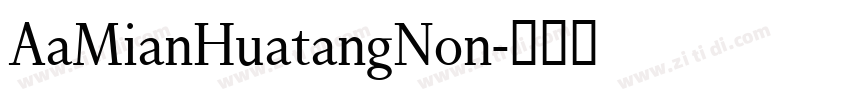 AaMianHuatangNon字体转换