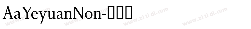 AaYeyuanNon字体转换