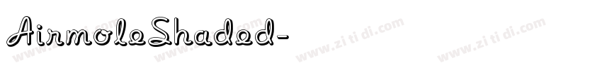 AirmoleShaded字体转换