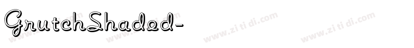 GrutchShaded字体转换