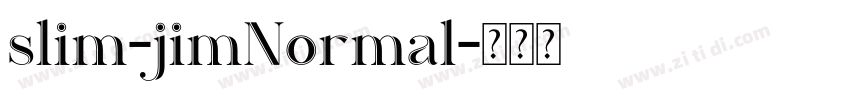 slim-jimNormal字体转换