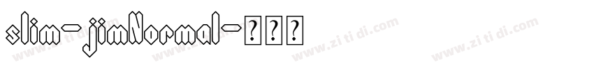 slim-jimNormal字体转换