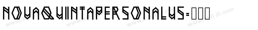 NovaQuintaPERSONALUS字体转换