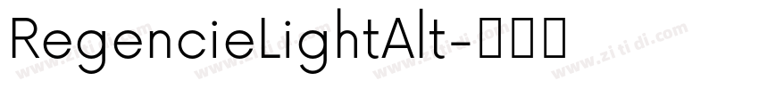 RegencieLightAlt字体转换