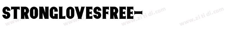stronglovesFree字体转换