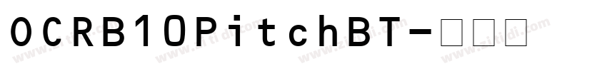 OCRB10PitchBT字体转换