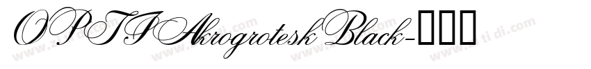 OPTIAkrogroteskBlack字体转换