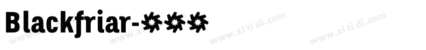 Blackfriar字体转换