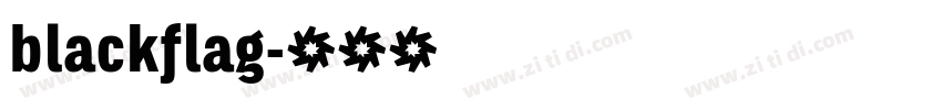 blackflag字体转换