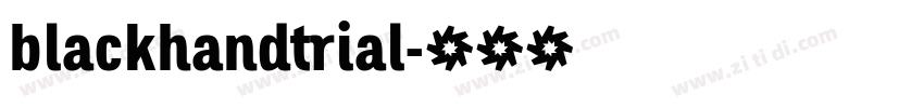 blackhandtrial字体转换