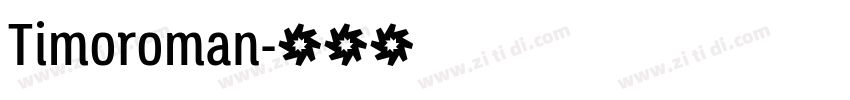 Timoroman字体转换