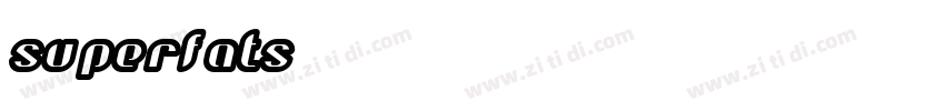 superfats字体转换