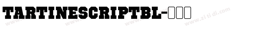 TartineScriptBl字体转换