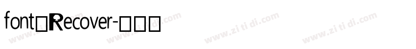font_Recover字体转换