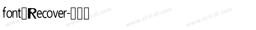 font_Recover字体转换