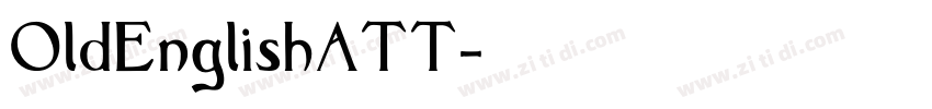 OldEnglishATT字体转换