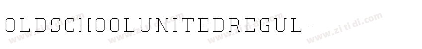OldSchoolUnitedRegul字体转换