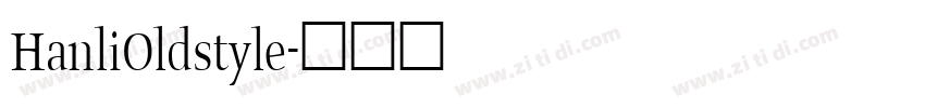 HanliOldstyle字体转换