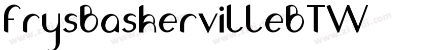 FrysBaskervilleBTW01字体转换