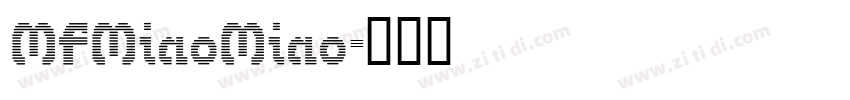 MFMiaoMiao字体转换