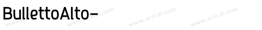 BullettoAlto字体转换