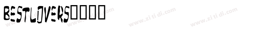 Bestlovers字体转换