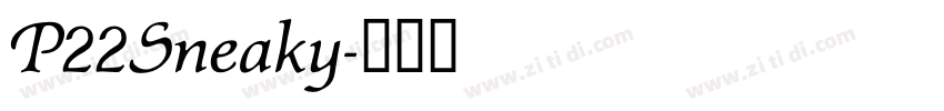 P22Sneaky字体转换